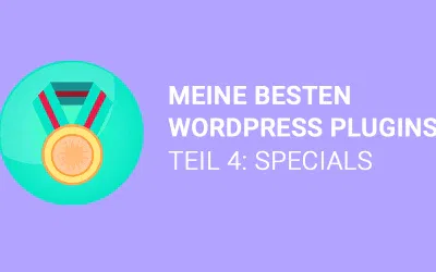 Meine besten WordPress Plugins – Teil 4: Shop, Newsletter, Forum u.a.