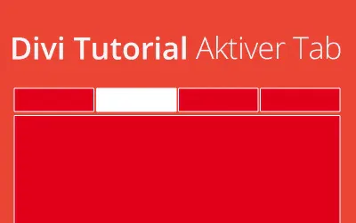 Divi Tutorial: Modul Registerkarte aktiven Tab ändern