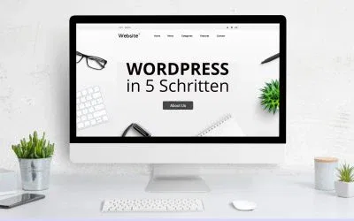 Schritt-für-Schritt-Anleitung: WordPress in 5 einfachen Schritten erstellen für Einsteiger