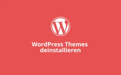 WordPress Themes deinstallieren bzw. löschen: Anleitung.
