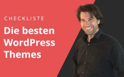 Checkliste ✅ Die besten WordPress Themes kaufen