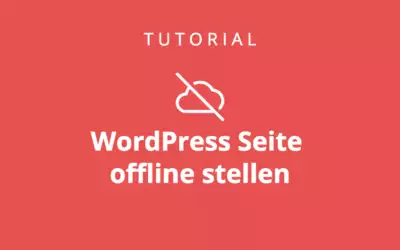 Wie man seine WordPress Seite offline stellen kann – mit und ohne Plugin.