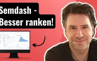 Semdash SEO Tool Review: Der Geheimtipp für bessere Google Rankings