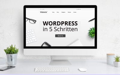 Schritt-für-Schritt-Anleitung: WordPress in 5 einfachen Schritten erstellen für Einsteiger