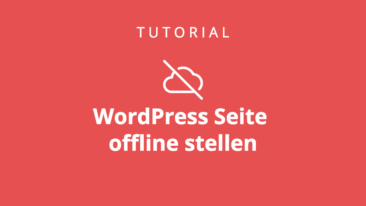 WordPress Seite offline stellen