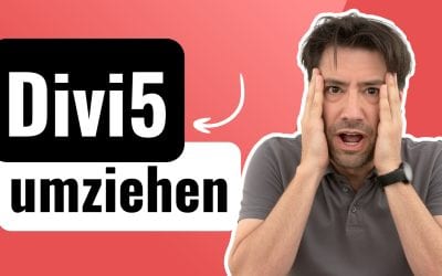 Divi4 zu Divi5 umziehen – Was du bei der Migration beachten solltest